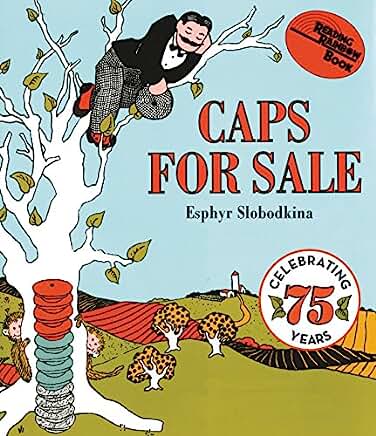 Caps for Sale Board Book: A Tale of a Peddler, Some Monkeys and Their Monkey Business (Reading Rainbow Books) by Esphyr Slobodkina