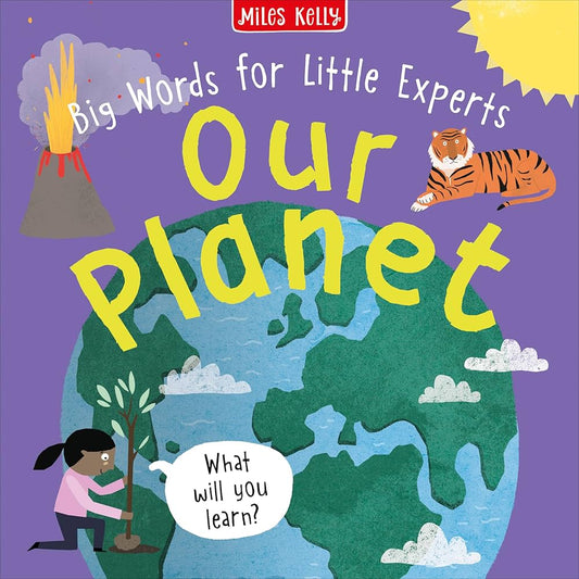 Big Words For Little Experts: Our Planet