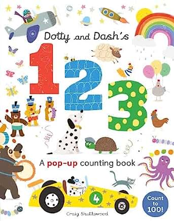 Dotty and Dash's 1, 2, 3 by Patricia Hegarty and Craig Shuttlewood