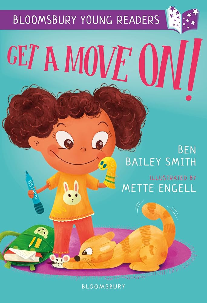 Bloomsbury Young Readers: Get A Move On