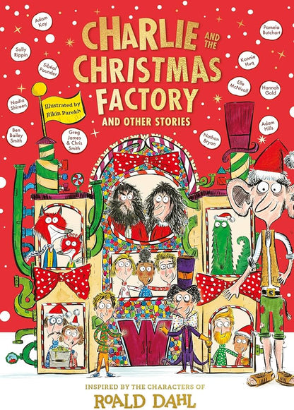 Charlie and the Christmas Factory: and Other Stories by Roald Dahl