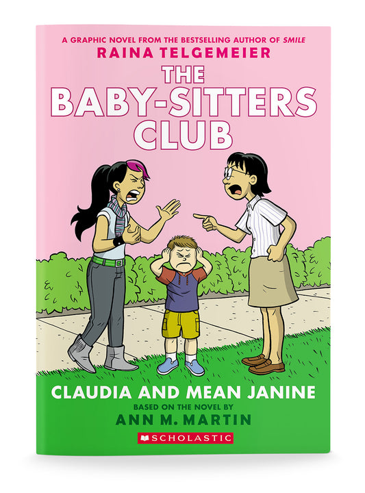 The Baby-Sitters Club: Claudia and Mean Janine by Raina Telgemeier