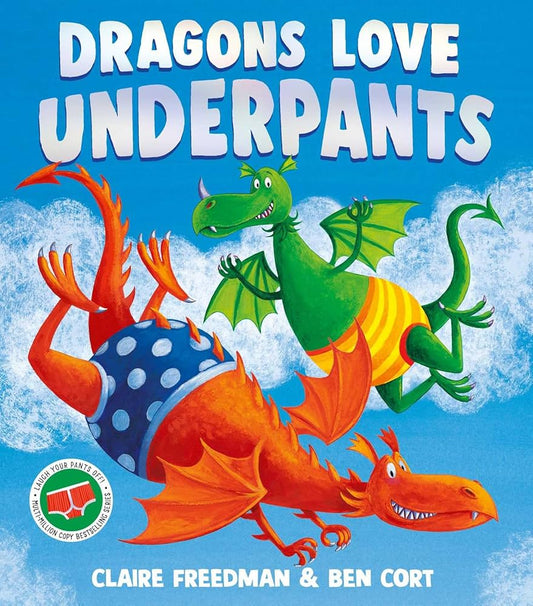 Dragons Love Underpants by Claire Freedman