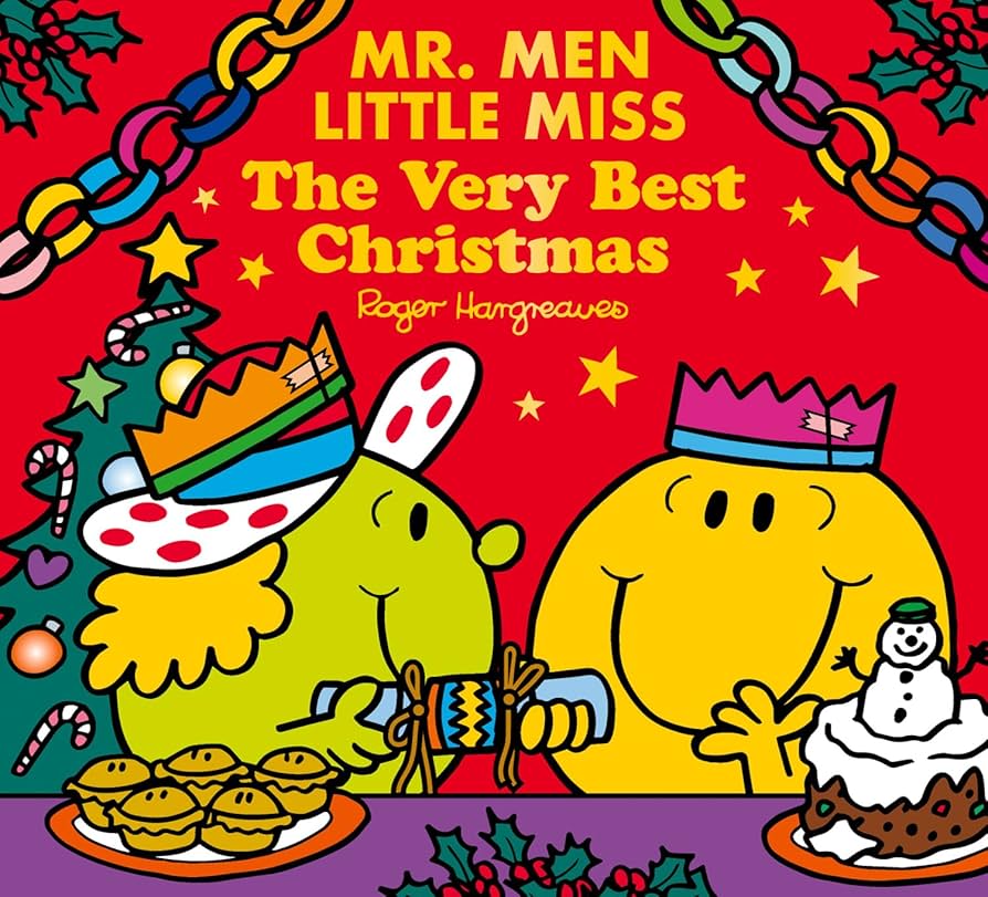 Mr Men Little Miss: The very best Christmas by Roger Hargreaves