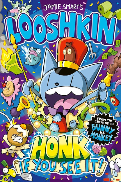 Looshkin: Honk If You See It! By Jamie Smart