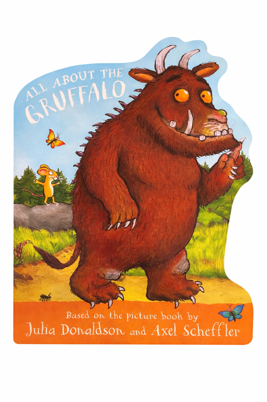 All about the Gruffalo by Julia Donaldson and Axel Scheffler