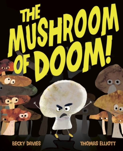 The Mushroom of Doom by Becky Davies