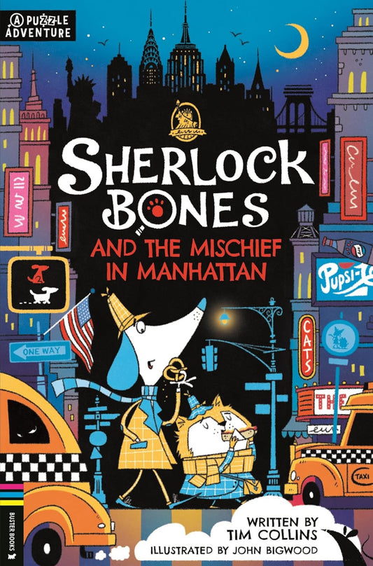 Sherlock Bones: And the mischief in manhattan