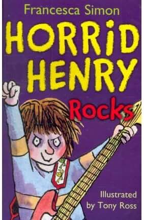 Horrid Henry Rocks by Francesca Simon