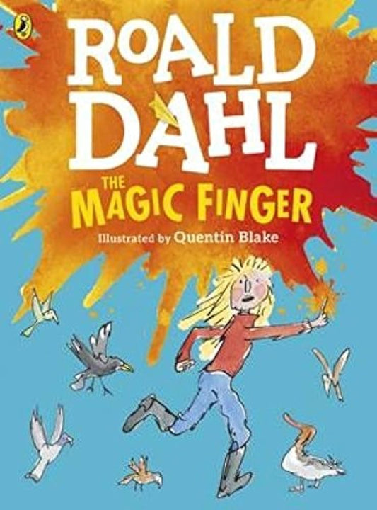 The Magic Finger by Roald Dahl (Colour Edition)