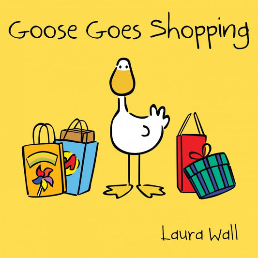 Goose goes Shopping by Laura Wall