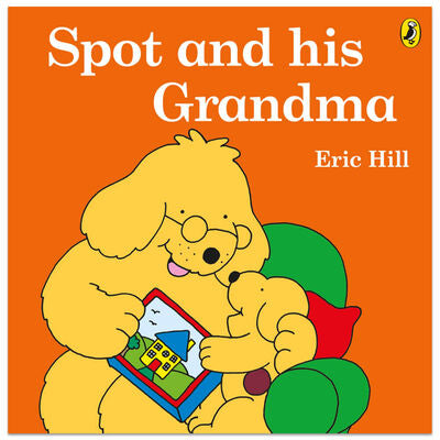 Spot and his Grandma by Eric Hill