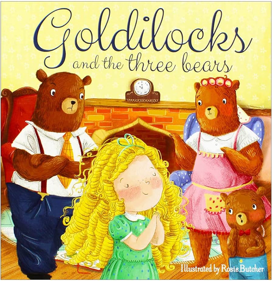 Goldilocks and the three bears