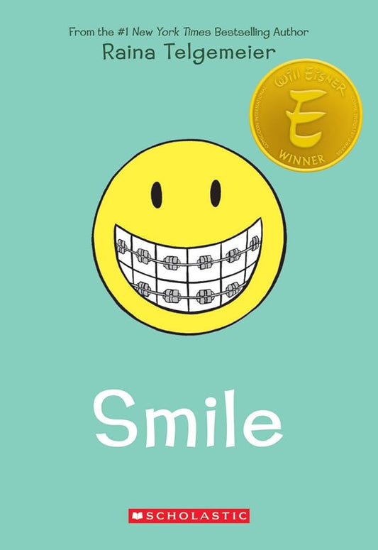 Smile by Raina Telgemeier