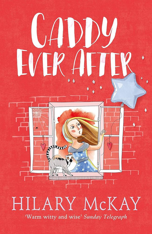 Caddy Ever After by Hilary McKay