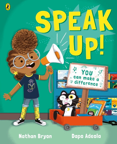 Speak Up! By Nathan Bryon