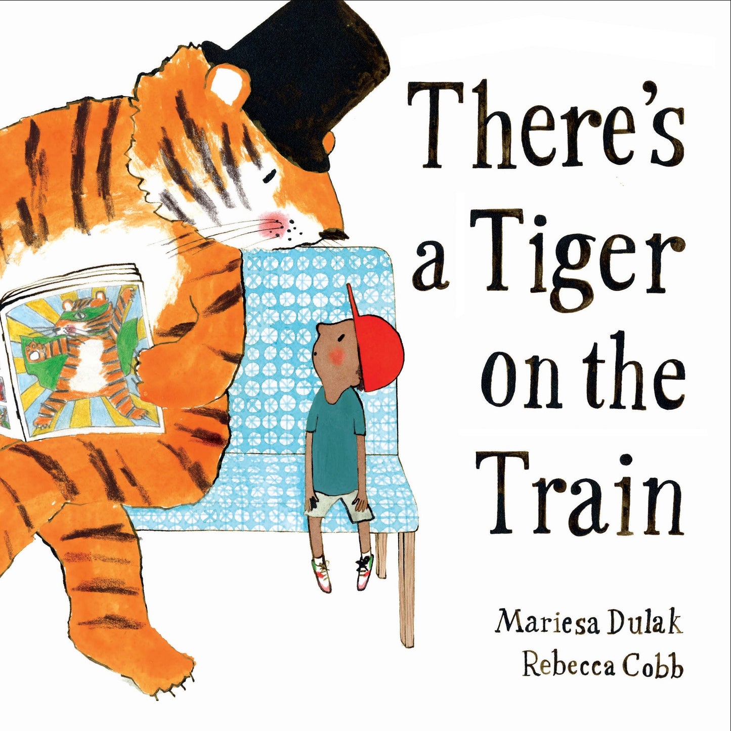 There’s a Tiger on the Train by Mariesa Dulak