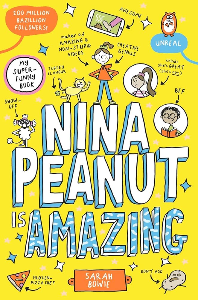 Nina Peanut is Amazing by Sarah Bowie