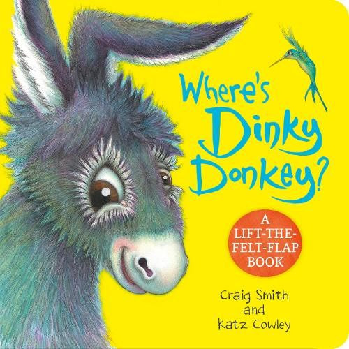 Where’s Dinky Donkey? By Craig Smith and Katz Crowley