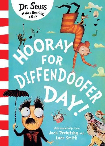 Hooray For Diffendoofer Day! Dr Seuss