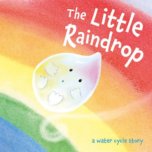 The Little Raindrop by Joanna Gray