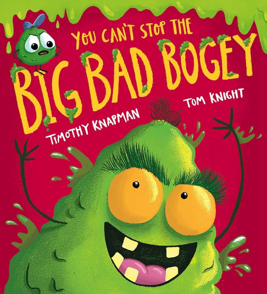 You cant stop the big bad bogey by Timothy Knapman