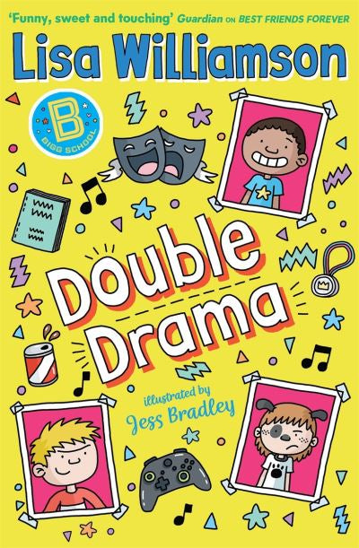 Big School- Double Drama by Lisa Williamson