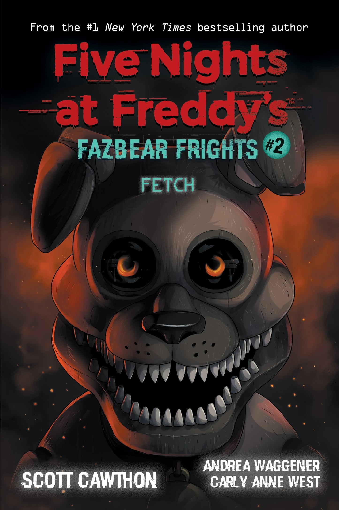 Five Nights at Freddy’s Fazbear Frights #2 Fetch by Scott Cawthon