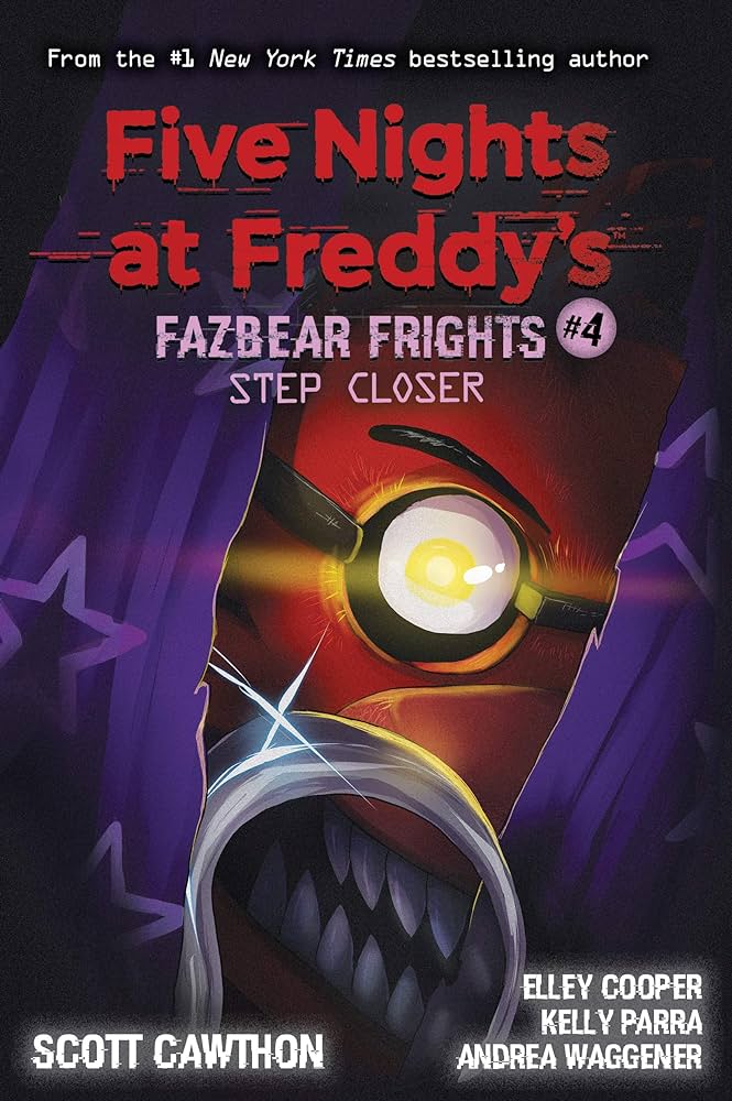 Five Nights at Freddy’s Fazbear Frights #4 Step Closer by Scott Cawthon