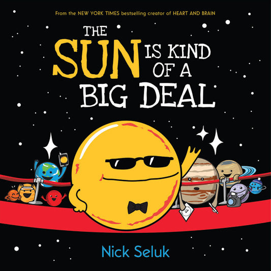 The sun is kind of a big deal by Nick Seluk