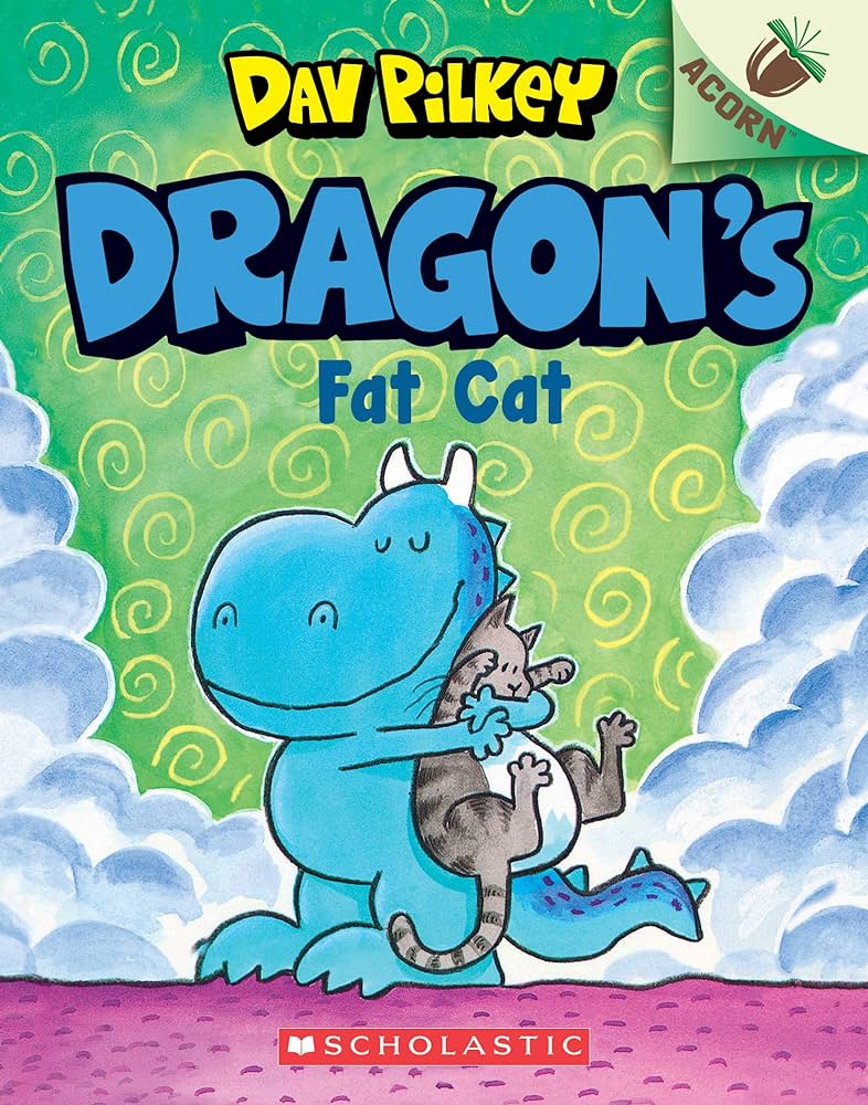 Dragon’s Fat Cat by Dav Pilkey