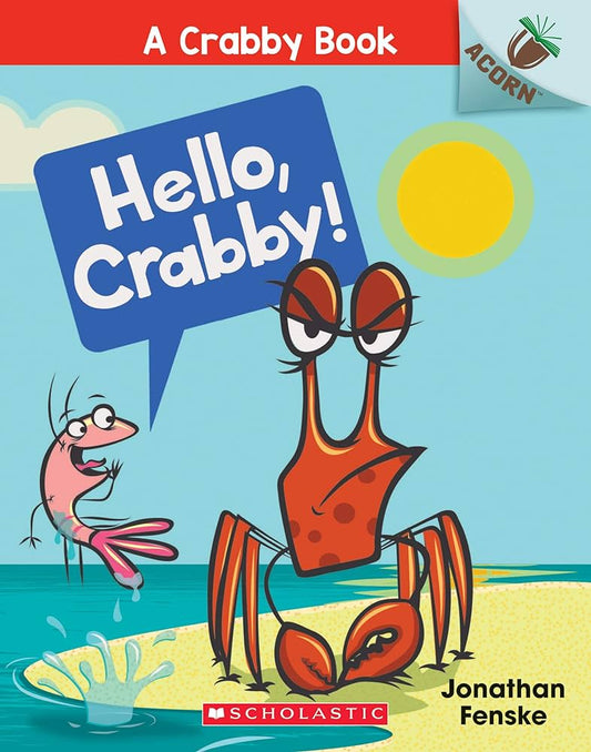 Hello Crabby by Jonathan Fenske