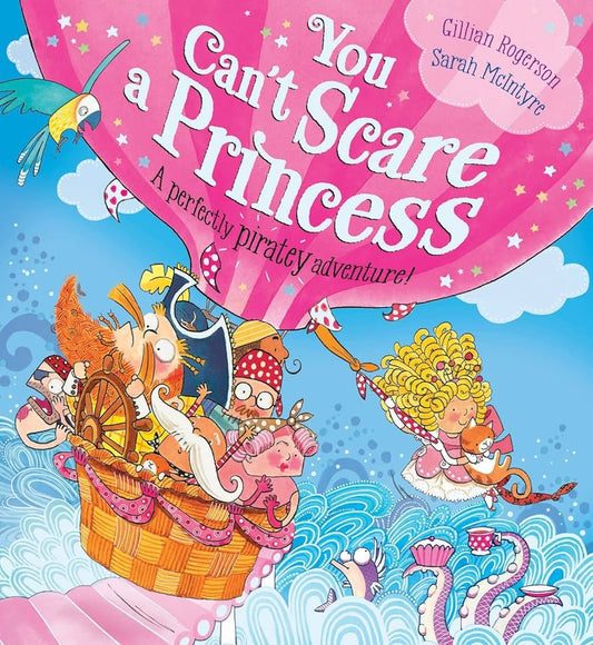 You can’t scare a princess by Gillian Rogerson