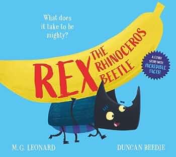 Rex the rhinoceros beetle by MG Leonard