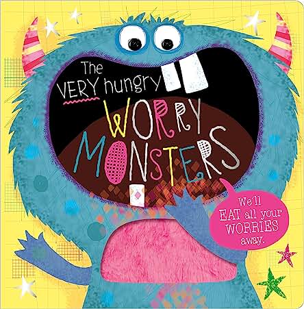 The very hungry worry monsters by Rosie Greening