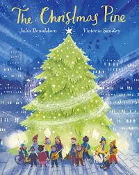 The Christmas Pine by Julia Donaldson (PB)