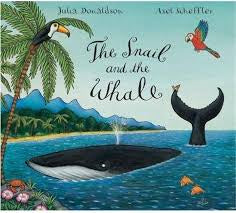 The Snail and the Whale by Julia Donaldson (Paperback)