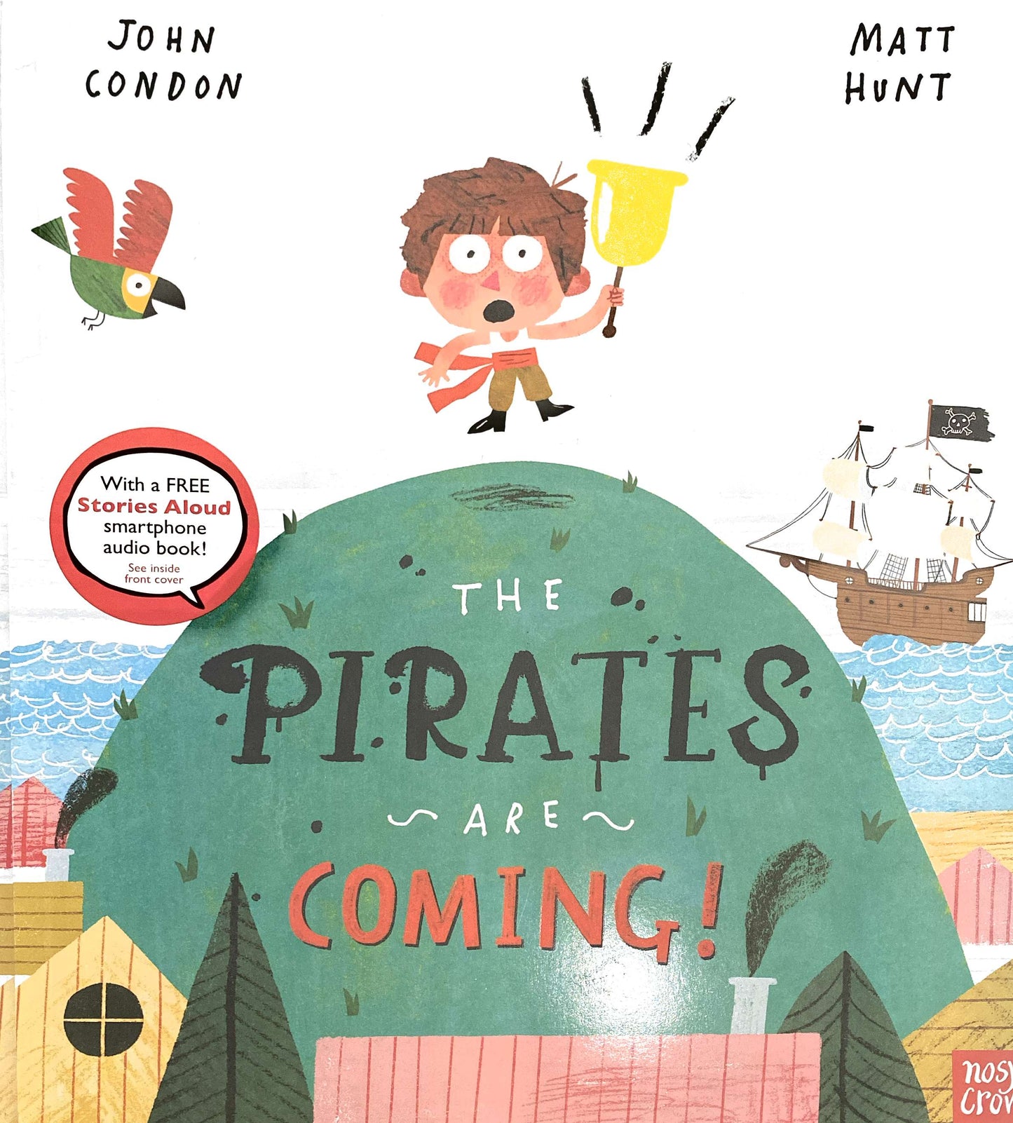 The Pirates Are Coming!
by John Condon