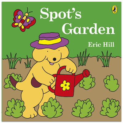 Spot’s Garden by Eric Hill