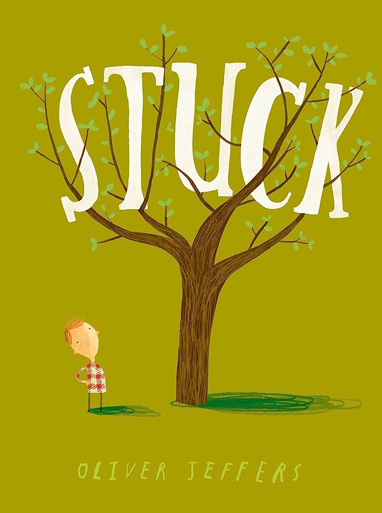 Stuck by Oliver Jeffers