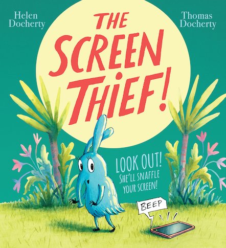 The Screen Thief by Helen Docherty and Thomas Docherty