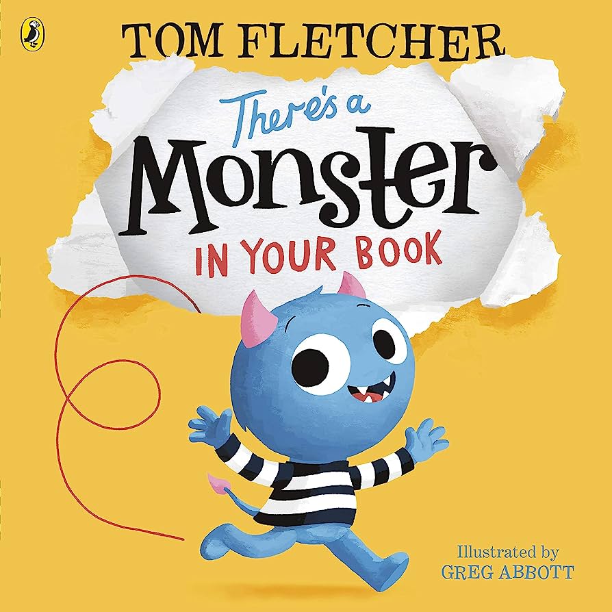 There's a Monster in Your Book (Who's in Your Book?) by Tom Fletcher and Greg Abbott