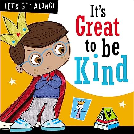 It's Great to Be Kind (Let's Get Along!) by Jordan Collins and Stuart Lynch