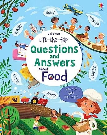 Lift-the-Flap Questions and Answers About Food (Lift-the-Flap Questions & Answers): 1 Board book – Nov. 2016 by Katie Daynes (Author), Peter Donnelly (Illustrator)