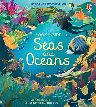 Look Inside Seas and Oceans: by Megan Cullis and Bao Luu