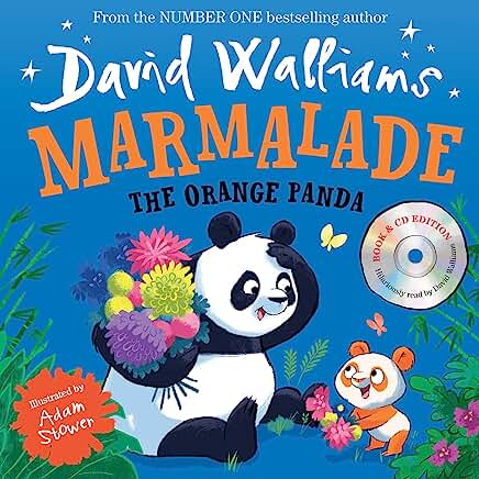 Marmalade: The heart-warming and funny illustrated children’s picture book from number-one bestselling author David Walliams! by David Walliams and Adam Stower