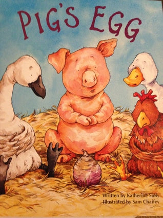 Pig's Egg by Katherine Sully