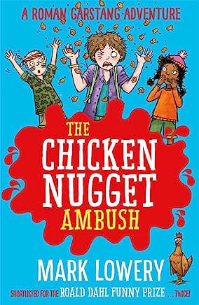 The Chicken Nugget Ambush by Mark Lowery