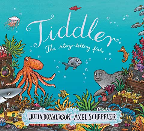 Tiddler by Julia Donaldson and Axel Scheffler