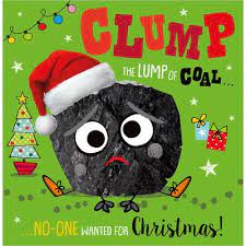 Clump The Lump Of Coal by Elanor Best